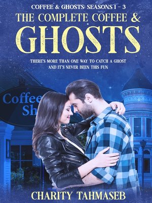 cover image of The Complete Coffee and Ghosts